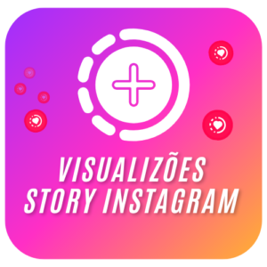 Comprar Visualizações Brasileiras Storys Instagram
