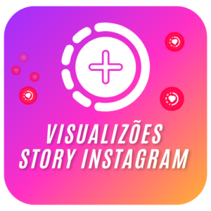 Comprar Visualizações Brasileiras Storys Instagram
